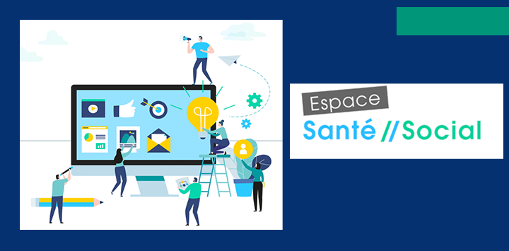 L’Espace Santé Social, un outil précieux pour les professionnels - La Sauvegarde